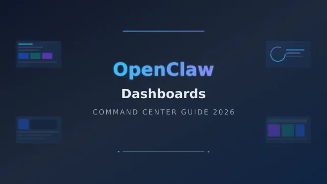 Best OpenClaw Command Centers & Dashboards in 2026