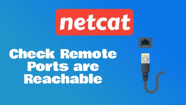 How to Check Remote Ports Using the nc Command in Linux