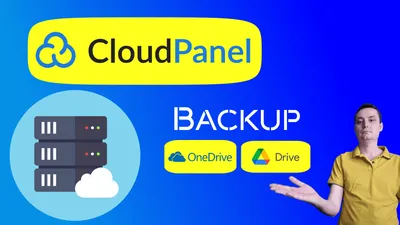 CloudPanel Remote Backups to OneDrive & Google Drive