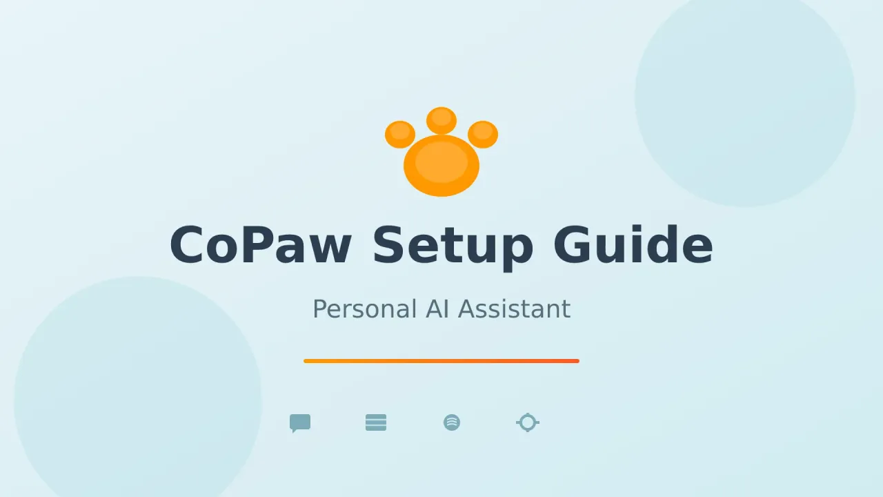 CoPaw Setup Guide: Multi-Channel AI Assistant You Can Self-Host