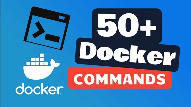 Top 60+ Docker Commands Every Developer MUST Know in 2025