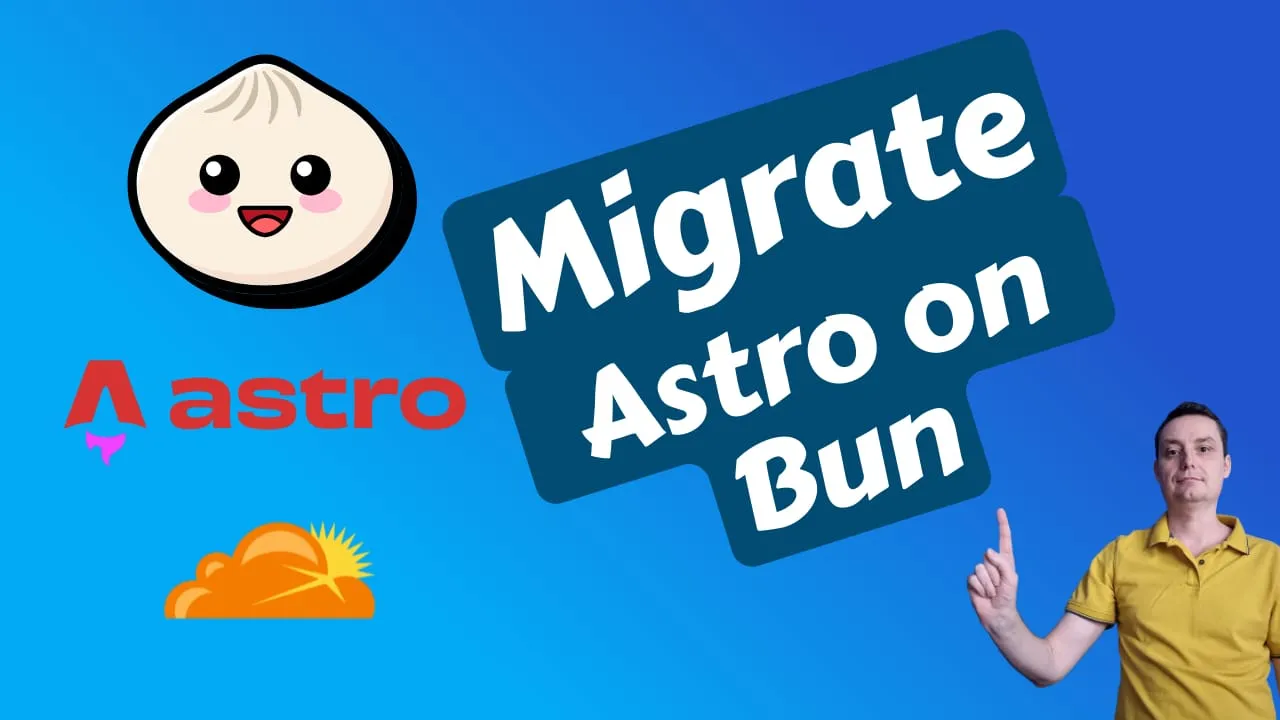 How to Migrate Astro to Bun on CloudFlare Pages (2026 Guide)