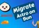 How to Migrate Astro to Bun on CloudFlare Pages (2026 Guide)