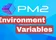 PM2 Environment Variables: Setup, Update & Best Practices