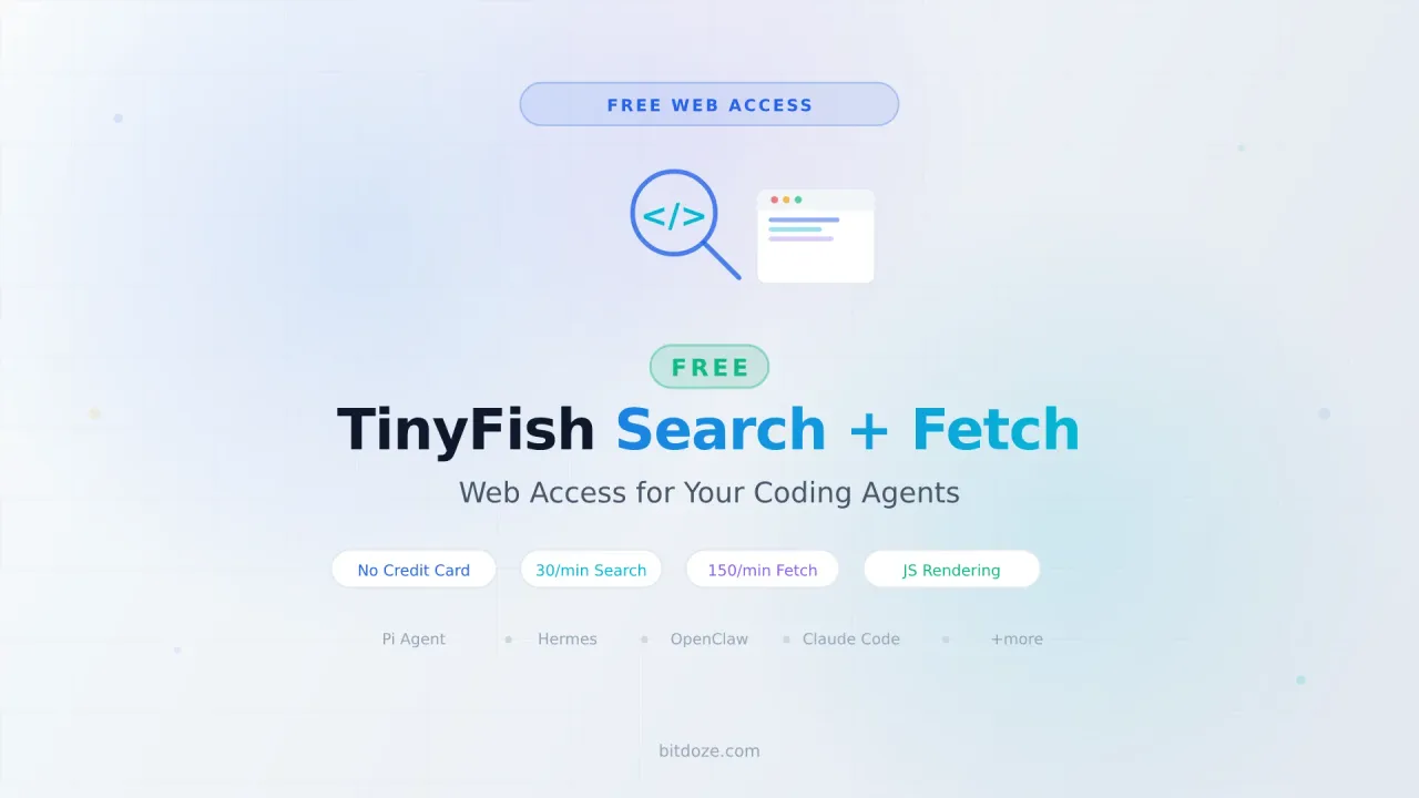Free Web Search for AI Coding Agents: TinyFish Search + Fetch Setup Guide