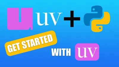 Getting Started with uv: Setting Up Your Python Project in 2026